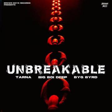 download Unbreakable-(Tarna) Big Boi Deep mp3